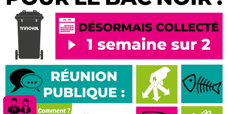 TRINOVAL DES JANVIER 2026 – Changement de fréquence de collecte pour le BAC NOIR : désormais collecté 1 semaine sur 2 !!