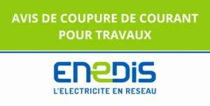 Lire la suite à propos de l’article ATTENTION : COUPURE D&rsquo;ELECTRICITE PAR ENEDIS Le MARDI 6 OCTOBRE 2026 entre 8h30 et 12h30 d&rsquo;une durée approximative de 3 heures
